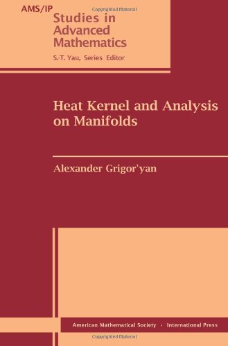 Heat Kernel And Analysis On Manifolds Alexander Grigoryan
