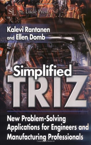 Simplified Triz New Problemsolving Applications For Engineers Manufacturing Professionals 1st Edition Kalevi Rantanen