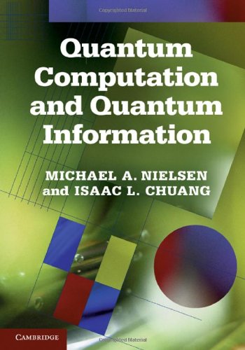 Quantum Computation And Quantum Information 10th Anniversary Edition 10 Anv Michael A Nielsen