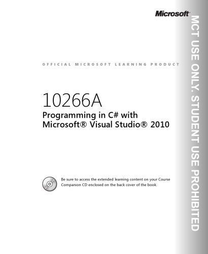 Ms Course 10266a Programming In C With Microsoft Visual Studio 2010 Trainer Edition Volume 2 Microsoft