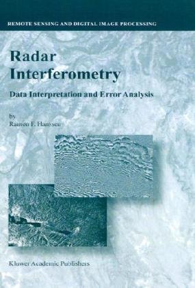 Radar Interferometry Data Interpretation And Error Analysis 1st Edition Ramon F Hanssen Auth