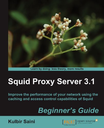 Squid Proxy Server 31 Beginners Guide Kulbir Saini
