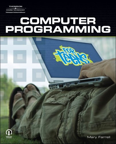 Computer Programming For Teens 1st Edition Mary E Farrell