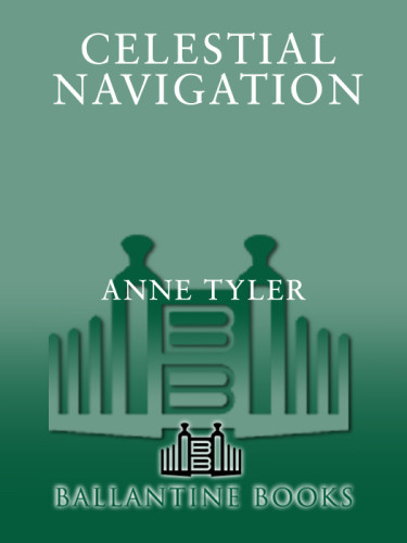 Celestial Navigation Anne Tyler