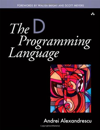 The D Programming Language 1st Edition Andrei Alexandrescu