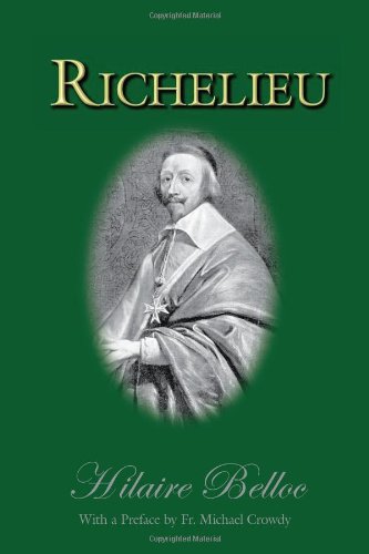 Richelieu 1st Edition Hilaire Belloc