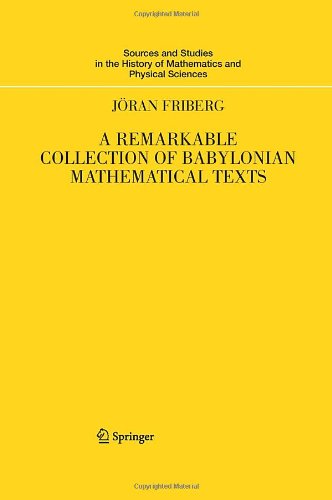A Remarkable Collection Of Babylonian Mathematical Texts Manuscripts In The Schyen Collection Cuneiform Texts I 1st Edition Jran Friberg