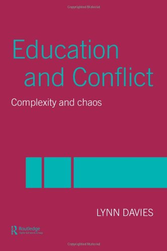 Education And Conflict Complexity And Chaos 1st Edition Lynn Davies
