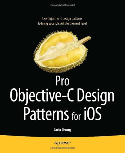 Pro Objectivec Design Patterns For Ios 1st Edition Carlo Chung
