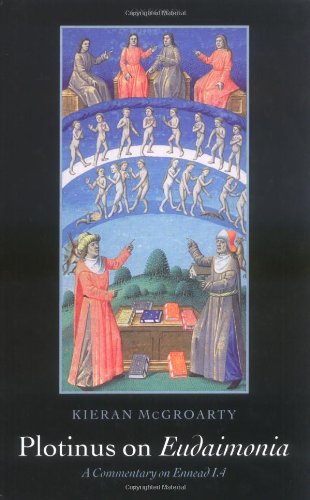 Plotinus On Eudaimonia A Commentary On Ennead I4 Kieran Mcgroarty