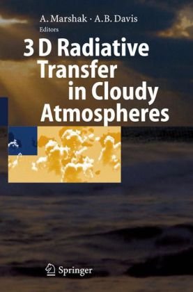 3d Radiative Transfer In Cloudy Atmospheres Physics Of Earth And Space Environments 1st Edition Alexander Marshak