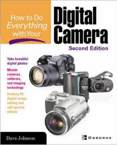 How To Do Everything With Your Digital Camera 2nd Dave Johnson