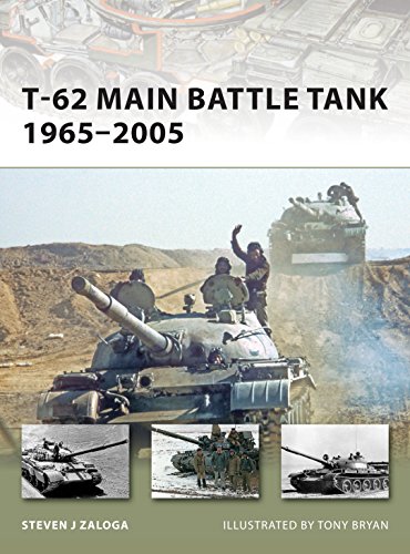 T62 Main Battle Tank 19652005 First Edition Steven J Zaloga
