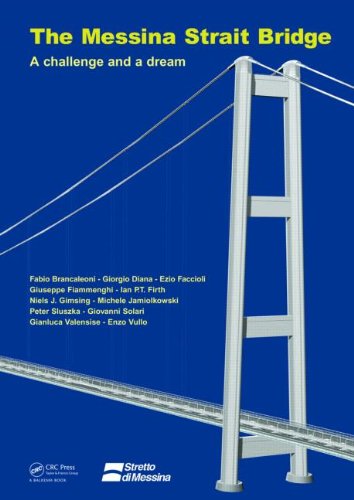 The Messina Strait Bridge A Challenge And A Dream 1st Edition Fabio Brancaleoni