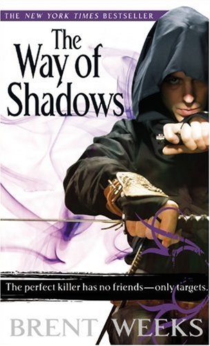 The Way Of Shadows Brent Weeks