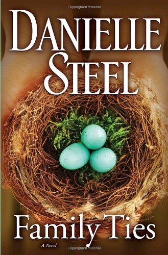 Family Ties 1st Edition Danielle Steel