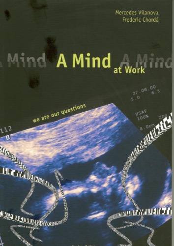 A Mind At Work We Are Our Questions Mercedes Vilanova Frederic Chord