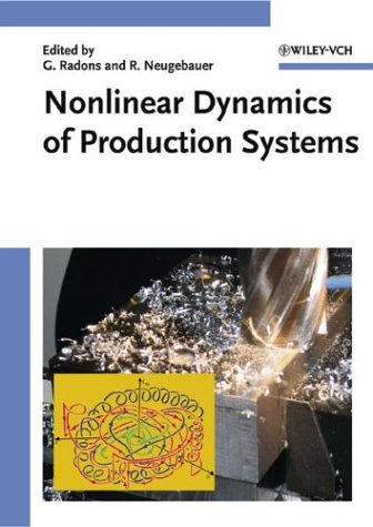 Nonlinear Dynamics Of Production Systems 1st Edition Gnter Radons
