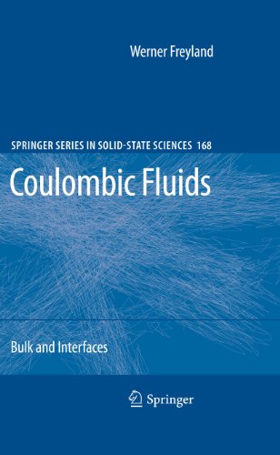 Coulombic Fluids Bulk And Interfaces 1st Edition Werner Freyland