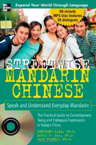 Streetwise Mandarin Chinese Speak And Understand Everyday Mandarin Chinese 1st Edition Rongrong Liao