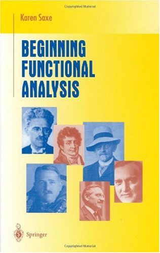 Beginning Functional Analysis 1st Edition Karen Saxe