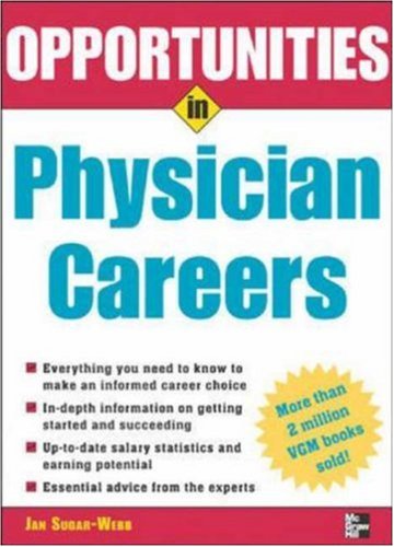 Opportunities In Physician Careers 1st Edition Jan Sugarwebb