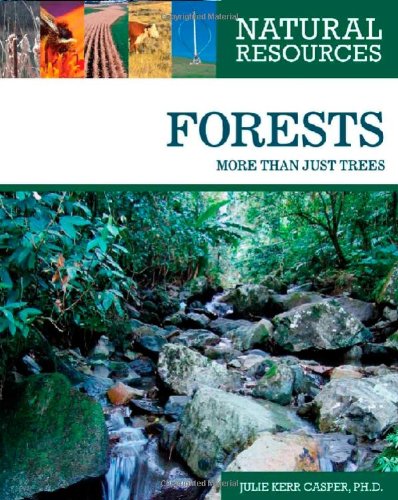 Forests More Than Just Trees Natural Resources 1st Edition Julie Kerr