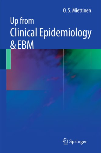 Up From Clinical Epidemiology Ebm 1st Edition O S Miettinen Auth