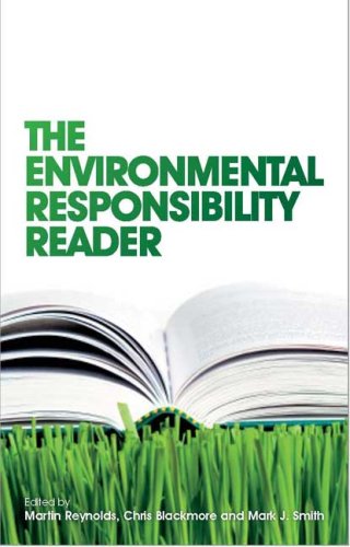 The Environmental Responsibility Reader 1st Edition Martin Reynolds