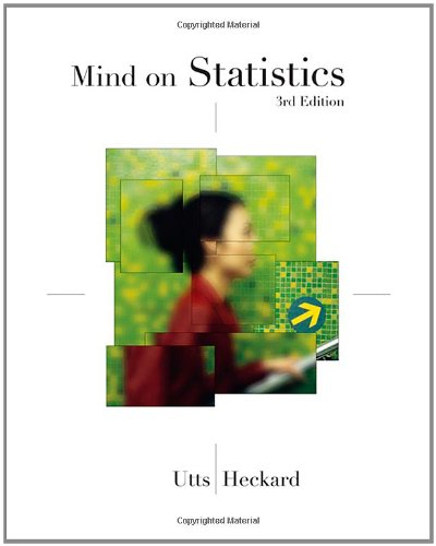 Mind On Statistics 3rd Edition Jessica M Utts R F Heckard