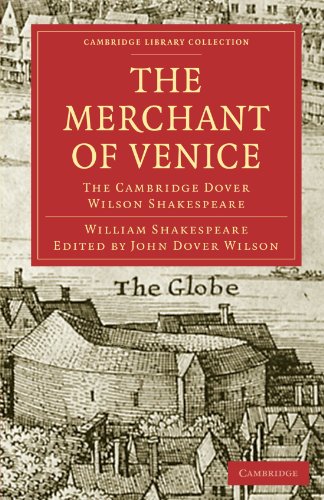 The Merchant Of Venice The Cambridge Dover Wilson Shakespeare 21 1st Edition William Shakespeare