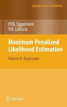 Maximum Penalized Likelihood Estimation Volume Ii Regression 1st Edition Vincent N Lariccia