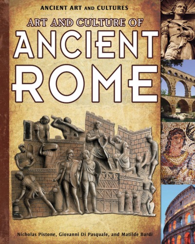 Art And Culture Of Ancient Rome Nicholas Pistone Giovanni Di Pasquale