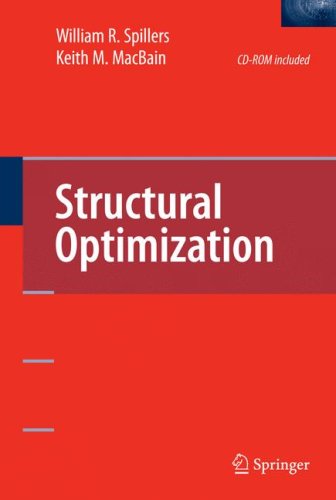 Structural Optimization 1st Edition Keith M Macbain William R Spillers Auth