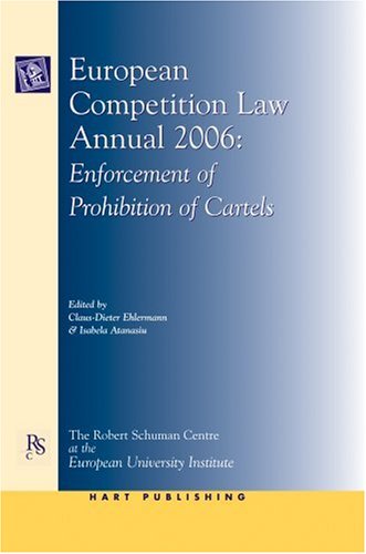 European Competition Law Annual 2006 Enforcement Of Prohibition Of Cartels Clausdieter Ehlermann