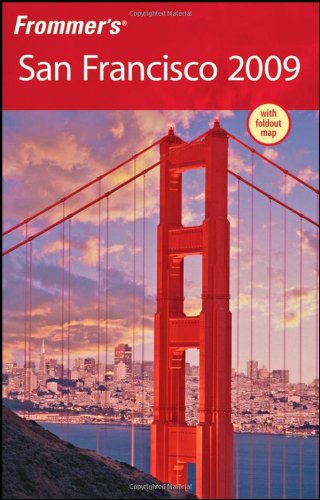 Frommers San Francisco 2009 Frommers Complete Revised Matthew Richard Poole