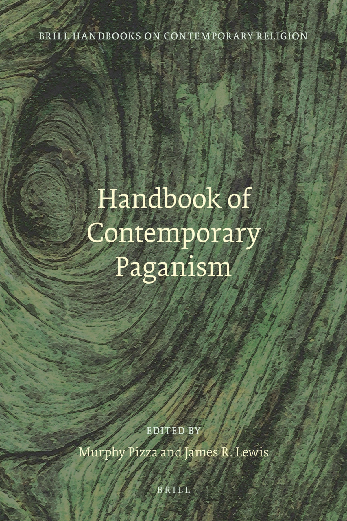 Handbook Of Contemporary Paganism Murphy Pizza James R Lewis Editors