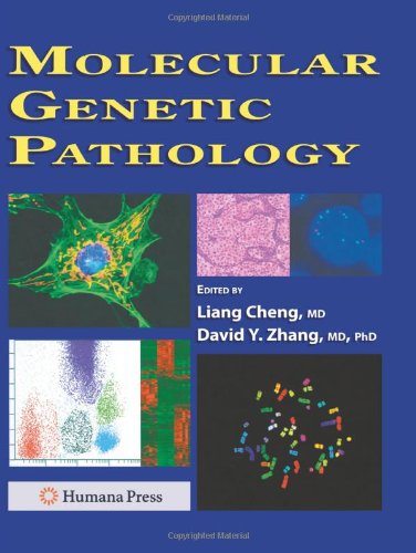 Molecular Genetic Pathology 1st Edition Liang Cheng
