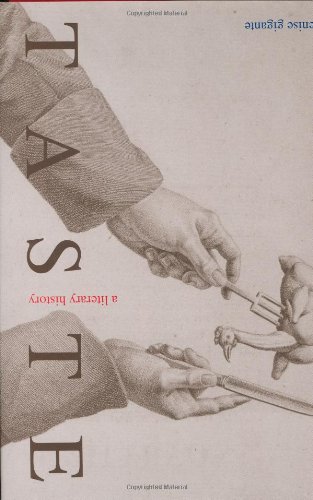 Taste A Literary History Denise Gigante