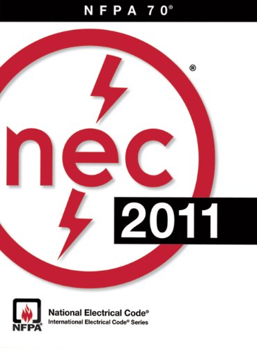 National Electrical Code 2011 National Fire Protection Association National Electrical Code 1st Edition National Fire Protection Association National Fire Protection Association