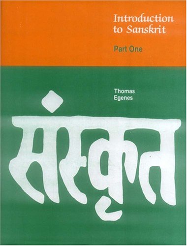 Introduction To Sanskrit Part 1 1st Edition Thomas Egenes