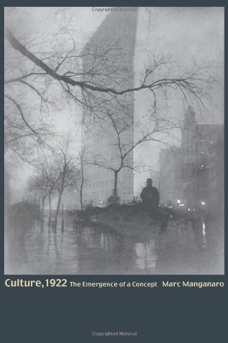 Culture 1922 The Emergence Of A Concept Marc Manganaro