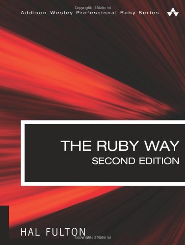 The Ruby Way Second Edition Solutions And Techniques In Ruby Programming 2nd Edition 2nd Edition Hal Fulton