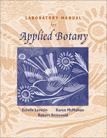 Laboratory Manual For Applied Botany 1st Edition Estelle Levetin