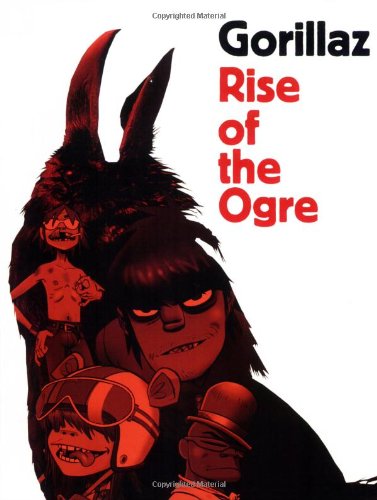 Gorillaz Rise Of The Ogre Gorillaz