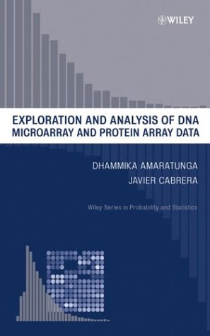 Exploration And Analysis Of Dna Microarray And Protein Array Data Wiley Series In Probability And Statistics 1st Edition Dhammika Amaratunga