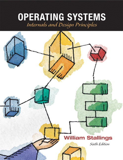 Operating Systems Internals And Design Principles 6th Edition William Stallings