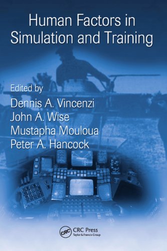 Human Factors In Simulation And Training 1st Edition Peter A Hancock