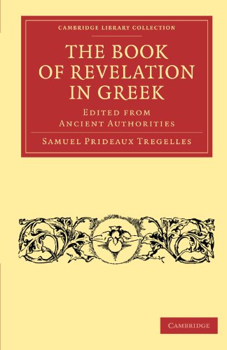 The Book Of Revelation In Greek Edited From Ancient Authorities 1st Edition Samuel Prideaux Tregelles