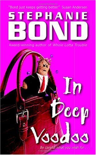 In Deep Voodoo Stephanie Bond